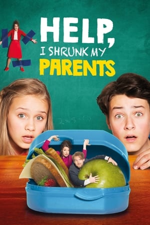 Help, I Shrunk My Parents (2018) Dual Audio | Dubbed Hindi Movie HDRip [900MB]