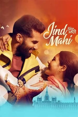 Jind Mahi 2022 Punjabi Movie WEB-DL | Dubbed Hindi Movie – 480p