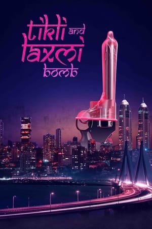 Tikli and Laxmi Bomb 2017 Movie | Dubbed Hindi Movie Web-DL (Netflix) - [400MB]