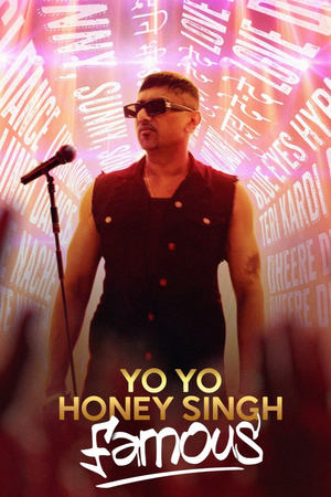 Yo Yo Honey Singh: Famous 2024 (ORG 5.1) HDRip | Dubbed Hindi Movie – 480p – 1080p